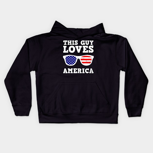 4th Of July 2020 Shirt | This Guy Loves America Gift Kids Hoodie by Gawkclothing